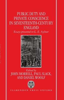 【预订】Public Duty and Private Conscience in Seventeenth-Century England