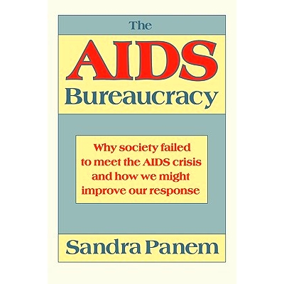 Why Society Failed to Meet the AIDS Cris