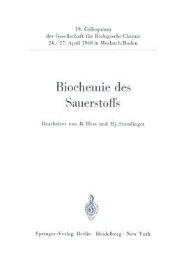 预订 Biochemie des Sauerstoffs: 19. Colloquium am 24.-27. April 1968: 9783540040675