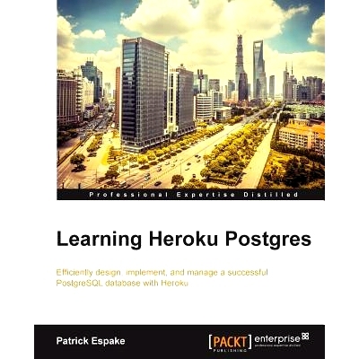 预订 Learning Heroku Postgres heroku数据库使用学习: 9781782173458
