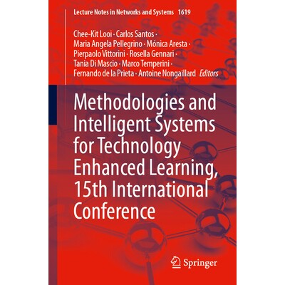 预订 Methodologies and Intelligent Systems for Technology Enhanced Learning, 15th International Conference 技术增强学习