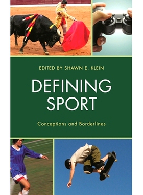 预订 Defining Sport: Conceptions and Borderlines 定义运动：概念和边界: 9781498511599