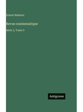预订 Revue numismatique: Série 3, Tome 9: 9783566400095