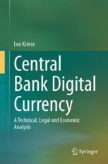 [预订]Central Bank Digital Currency: A Technical, Legal and Economic Analysis 9783031447372