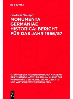 预订 Monumenta Germaniae Historica: Bericht für das Jahr 1956/57: 9783112725283