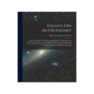 [预订]Essays On Astronomy: A Series of Papers On Planets and Meteors, the Sun and Sun-Surrounding Space, S 9781017392333
