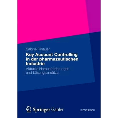 预订 Key Account Controlling in der pharmazeutischen Industrie: Aktuelle Herausforderungen und Lösungsansätze 医药行业