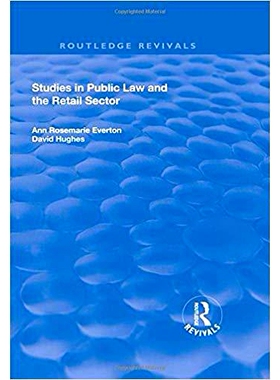 预订 Studies in Public Law and the Retail Sector 公法与零售业研究: 9781138703575