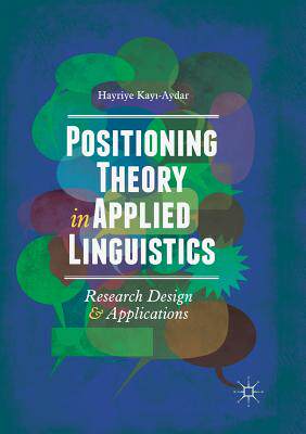 【预订】Positioning Theory in Applied Linguistics: Research Design and Applications