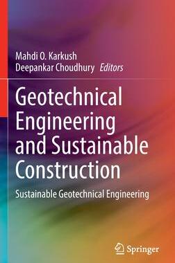 [预订]Geotechnical Engineering and Sustainable Construction 9789811662768