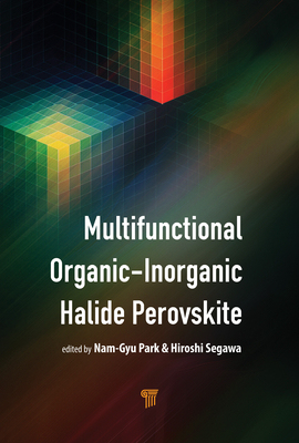 【预订】Multifunctional Organic–Inorganic Halide Perovskite 9789814800525