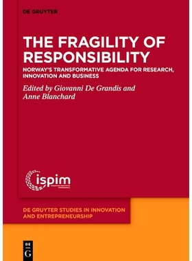 预订 The Fragility of Responsibility: Norway’s Transformative Agenda for Research, Innovation and Business 责任的脆弱性