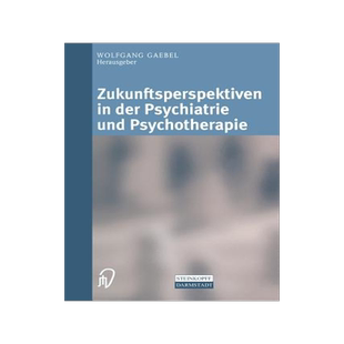 预订 Zukunftsperspektiven in Psychiatrie und Psychotherapie