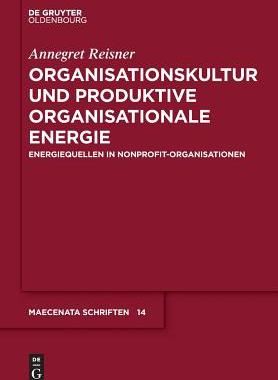 【预订】Organisationskultur und Produktive Organisationale Energie 9783110553062