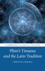 【预订】Plato’s Timaeus and the Latin Tradition 9781108402392