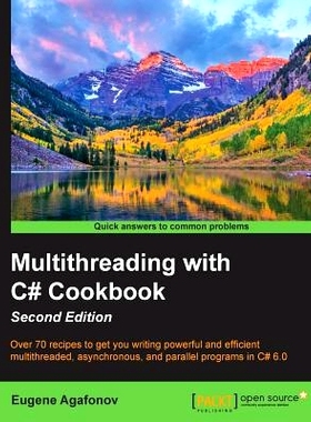 预订 Multithreading with C# Cookbook 多线程C #食谱-*版: 9781785881251