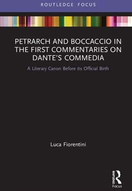 【预订】Petrarch and Boccaccio in the First Commentaries on Dante’s Commedia
