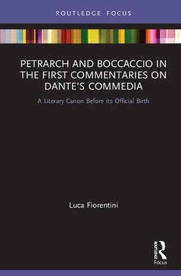 【预订】Petrarch and Boccaccio in the First Commentaries on Dante’s Commedia