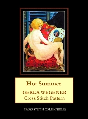 预订 Hot Summer: Gerda Wegener Cross Stitch Pattern: 9798654113306