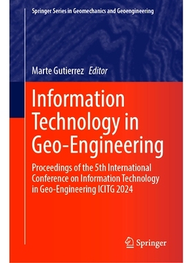 预订 Information Technology in Geo-Engineering: Proceedings of the 5th International Conference on Information Technolog