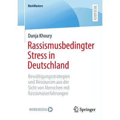 预订 Rassismusbedingter Stress in Deutschland: Bewältigungsstrategien und Ressourcen aus der Sicht von Menschen mit Ras