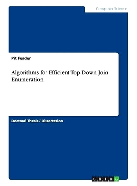 预订 Algorithms for Efficient Top-Down Join Enumeration: 9783656663423
