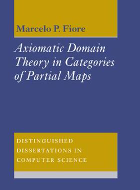 【预订】Axiomatic Domain Theory in Categories of Partial Maps