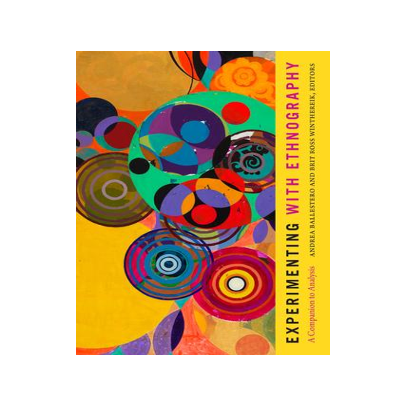 [预订]Experimenting with Ethnography 9781478010746