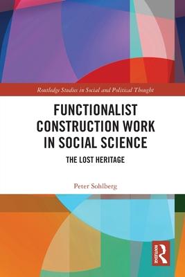 [预订]Functionalist Construction Work in Social Science 9780367753733