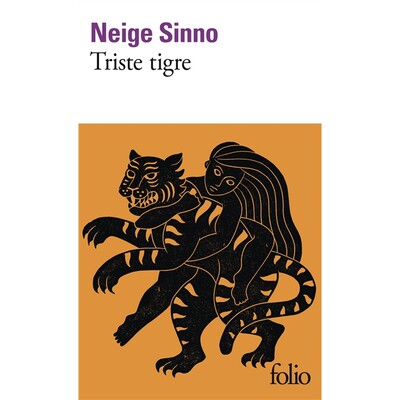 现货 Triste tigre 悲伤的老虎 Neige Sinno 法语原版 2023费米娜文学奖