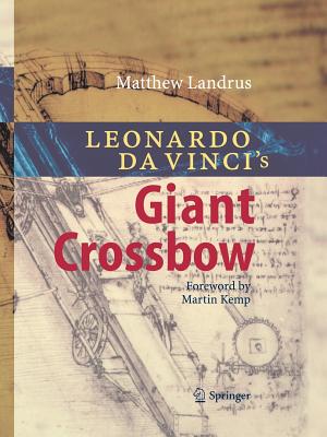 【预订】Leonardo da Vinci’s Giant Crossbow