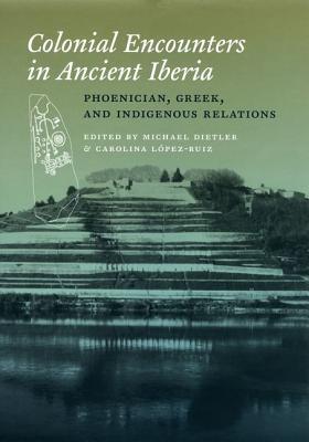 【预订】Colonial Encounters in Ancient Iberia 9780226148472