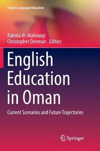 【预订】English Education in Oman: Current Scenarios and Future Trajectories