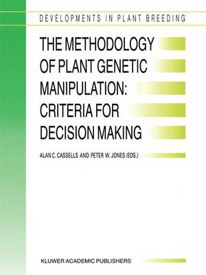 预订 The Methodology of Plant Genetic Manipulation: Criteria for Decision Making