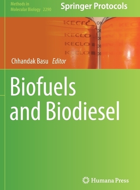 【预订】Biofuels and Biodiesel 9781071613252