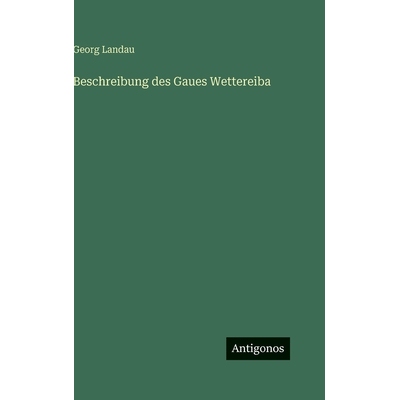 预订 Beschreibung des Gaues Wettereiba: 9783563684498