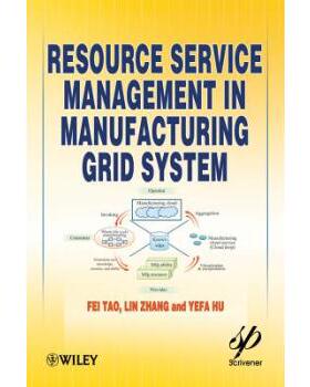 【预订】Resource Service Management In Manufacturing Grid System