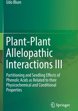 【预订】Plant-Plant Allelopathic Interactions III