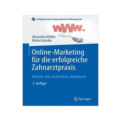 预订 Online-Marketing für die erfolgreiche Zahnarztpraxis