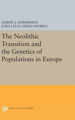 【预订】The Neolithic Transition and the Genetics of Populations in Europe