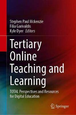 【预订】Tertiary Online Teaching and Learning