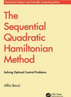 [预订]The Sequential Quadratic Hamiltonian Method 9780367715526