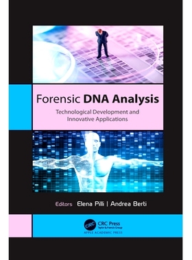 预订 Forensic DNA Analysis: Technological Development and Innovative Applications 法医DNA分析：技术开发与创新应用: 97817