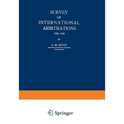 预订 Survey of International Arbitrations 1794–1938: 9789401756778