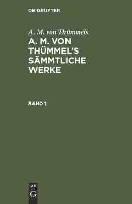 【预订】THÜMMEL: SÄMMTLICHE WERKE BD. 1 AMTSW 9783111225432