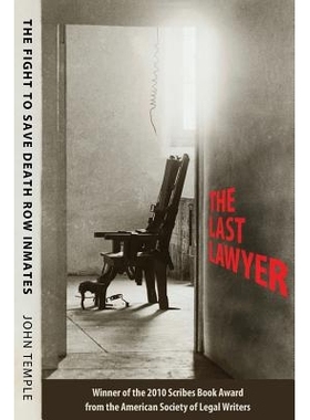 预订 The Last Lawyer: The Fight to Save Death Row Inmates *的律师：拯救死刑犯的斗争: 9781496809131