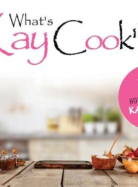 [预订]Whats Kay Cook’N 9780578735122