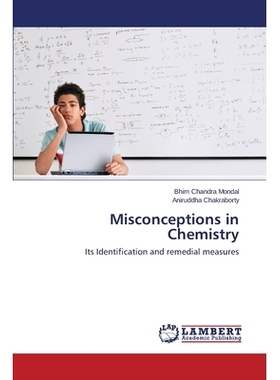预订 Misconceptions in Chemistry: 9783659406812