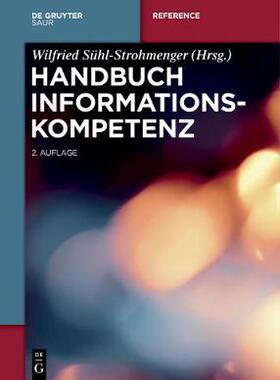 【预订】Handbuch Informationskompetenz 9783110578300
