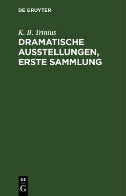 【预订】Dramatische Ausstellungen, erste Sammlung 9783111056364